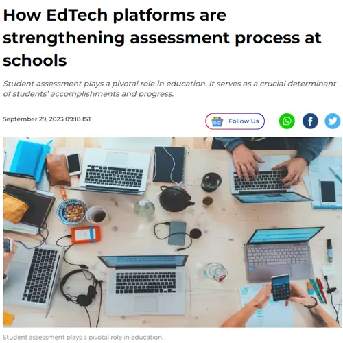 How EdTech platforms are strengthening assessment process at schools